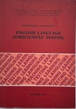 English Language Achievement Testing - Georgiana Farnoaga