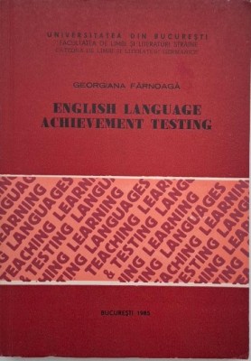 English Language Achievement Testing - Georgiana Farnoaga foto