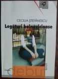 Cumpara ieftin CECILIA STEFANESCU: LEGATURI BOLNAVICIOASE (ROMAN)[VOL. DEBUT/ED. PRINCEPS 2002]