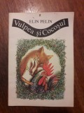 Vulpea si Cocosul - Elin Pelin / R6P5F, Alta editura