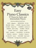 Easy Piano Classics Easy Piano Classics: 97 Pieces for Early and Intermediate Players 97 Pieces for Early and Intermediate Players