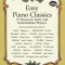 Easy Piano Classics Easy Piano Classics: 97 Pieces for Early and Intermediate Players 97 Pieces for Early and Intermediate Players