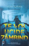 Te voi ucide zambind - Vera Kurian, RAO 2022, Roman, Beletristica, Paperback