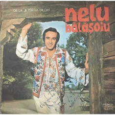 Vinil Nelu Balasoiu - De La Jii Pin-La Gilort foto