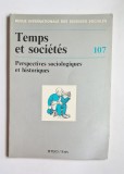 Temps et soci&eacute;t&eacute;s &ndash; Revue internationale des sciences sociales, UNESCO/&Eacute;r&egrave;s, nr. 107, 1986