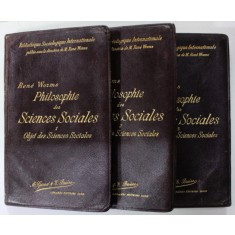 PHILOSOPHIE DES SCIENCES SOCIALES par RENE WORMS , TROIS VOLUMES , 1907 -1913