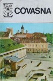 Judetul Covasna. Monografie. Colectia Judetele Patriei (T122)