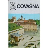 Judetul Covasna. Monografie. Colectia Judetele Patriei (T122)
