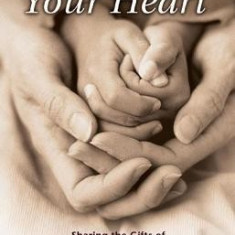 Parenting from Your Heart: Sharing the Gifts of Compassion, Connection, and Choice