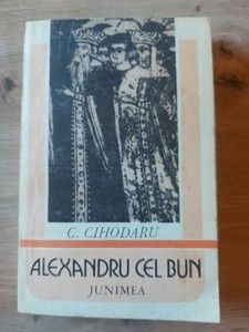 Alexandru cel Bun C.Cihodaru