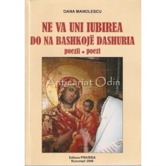 Ne Va Uni Iubirea - Oana Manolescu