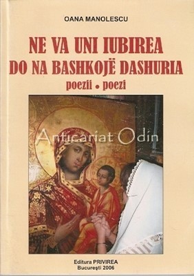 Ne Va Uni Iubirea - Oana Manolescu foto