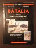 Ionel Batalli; George Bălan - Bătălia din zona Bran - C&acirc;mpulung (octombrie - noiembrie 1916)