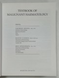 TEXTBOOK OF MALIGNANT HAEMATOLOGY , edited by LAURENT DEGOS ...BOB LOWENBERG , 1999
