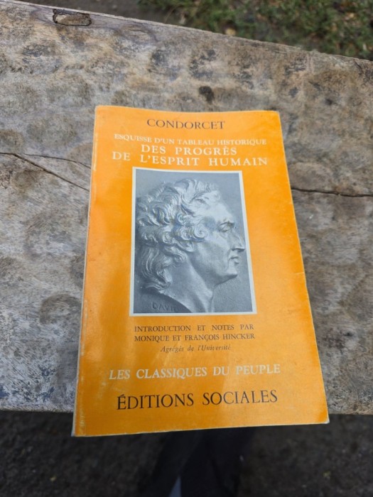 Esquisse d/un tableau historique des progr&egrave;s de l/esprit humain - Condorcet