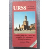 Avraham Sifrin - L&#039;URSS: sa 16eme republique. Premier guide des camps de concent