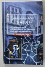 TEATRU de GABRIELA MIHALACHE , 2021