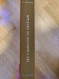 Panait Istrati - Les Chardons du Baragan 1981, editie bibliofila, 113/180 exemplare
