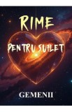 Rime pentru suflet. Gemenii - Dumitru Balan