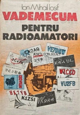 Vademecum pentru radioamatori - 1988 - Ion Mihail Iosif (AC14) foto