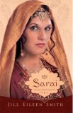 Sarai Vol.1 Din Seria Sotiile Patriarhilor - Jill Eileen Smith