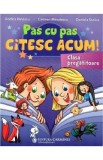 Pas cu pas citesc acum! - Clasa pregatitoare - Rodica Dinescu, Carmen Minulescu