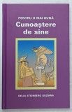 PENTRU O MAI BUNA CUNOASTERE DE SINE de DELIA STEINBERG GUZMAN , 2022