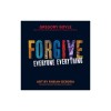 Forgive Everyone Everything