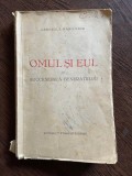 General I. Manolescu Omul si eul in succesiunea generatiilor