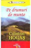 Pe drumuri de munte - Calistrat Hogas