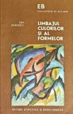 Limbajul culorilor si al formelor, Dan Mihaescu, 1980, Editura Stiintifica, Album Arta, 254 pagini, brosata