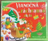 Vianocna zachranna akcia (Operatiunea de salvare a Craciunului - carte cartonata, pop up, in slovaca)