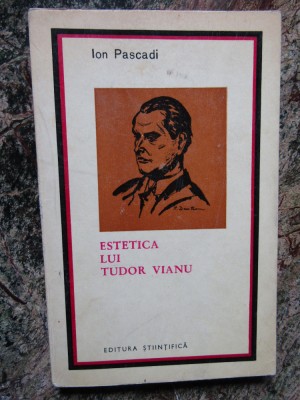 ION PASCADI - ESTETICA LUI TUDOR VIANU foto