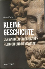 Kleine Geschichten der antiken griechischen Religion und Denkweise foto