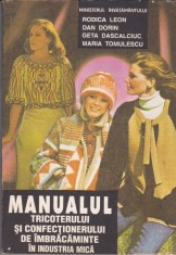 AS - RODICA LEON - MANUALUL TRICOTERULUI SI CONFECTIONERULUI DE IMBRACAMINTE IN INDUSTRIA MICA