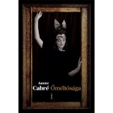Őm&eacute;lt&oacute;s&aacute;ga - Jaume Cabr&eacute;