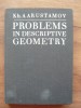 KH. A. ARUSTAMOV - PROBLEMS IN DESCRIPTIVE GEOMETRY - 1972
