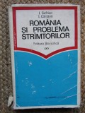 I. Seftiuc - Romania si problema stramtorilor (Editia: 1974)