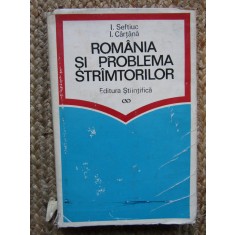 I. Seftiuc - Romania si problema stramtorilor (Editia: 1974)