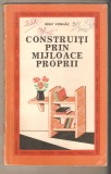 Construiti prin mijloace propii-Iosif Vonhaz