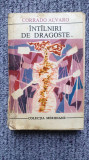 Intalniri de dragoste, Corrado Alvaro, Ed Univers 1971, vol 1