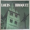 Vinil LP Orgue de l&#039;Eglise Abbatiale - Louis Broquet (1979) Muzica Clasica Fono