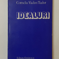 Corneliu Vadim Tudor - Idealuri (Publicistica + Versuri - Poezii) NECITITA