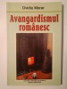 Ovidiu Morar - Avangardismul rom&acirc;nesc (c&acirc;teva sublinieri)