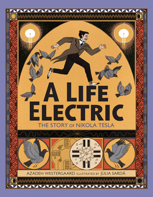 A Life Electric: The Story of Nikola Tesla foto