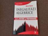INEGALITATI ALGEBRICE DE LA INITIERE LA PERFORMANTA 2014 MARIN CHIRCIU