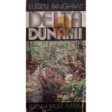 Eugen Panighiant - Delta dunarii (Editia: 1982)