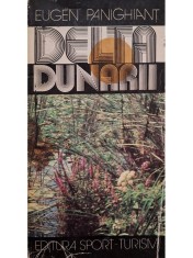 Eugen Panighiant - Delta dunarii (Editia: 1982) foto