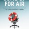 Come Up for Air: How Teams Can Leverage Systems and Tools to Stop Drowning in Work