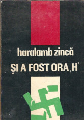 Haralamb Zinca - Si a fost ora H... foto